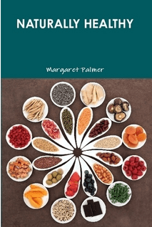 Naturally Healthy Margaret Palmer